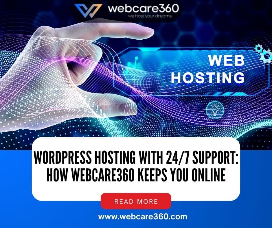 WordPress Hosting with 247 Support How WebCare360 Keeps You Online wordpress hosting with offshore server