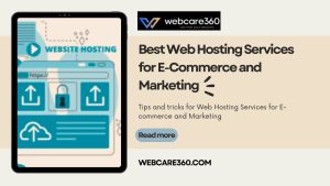 Best Web Hosting Services for E-Commerce and Marketing